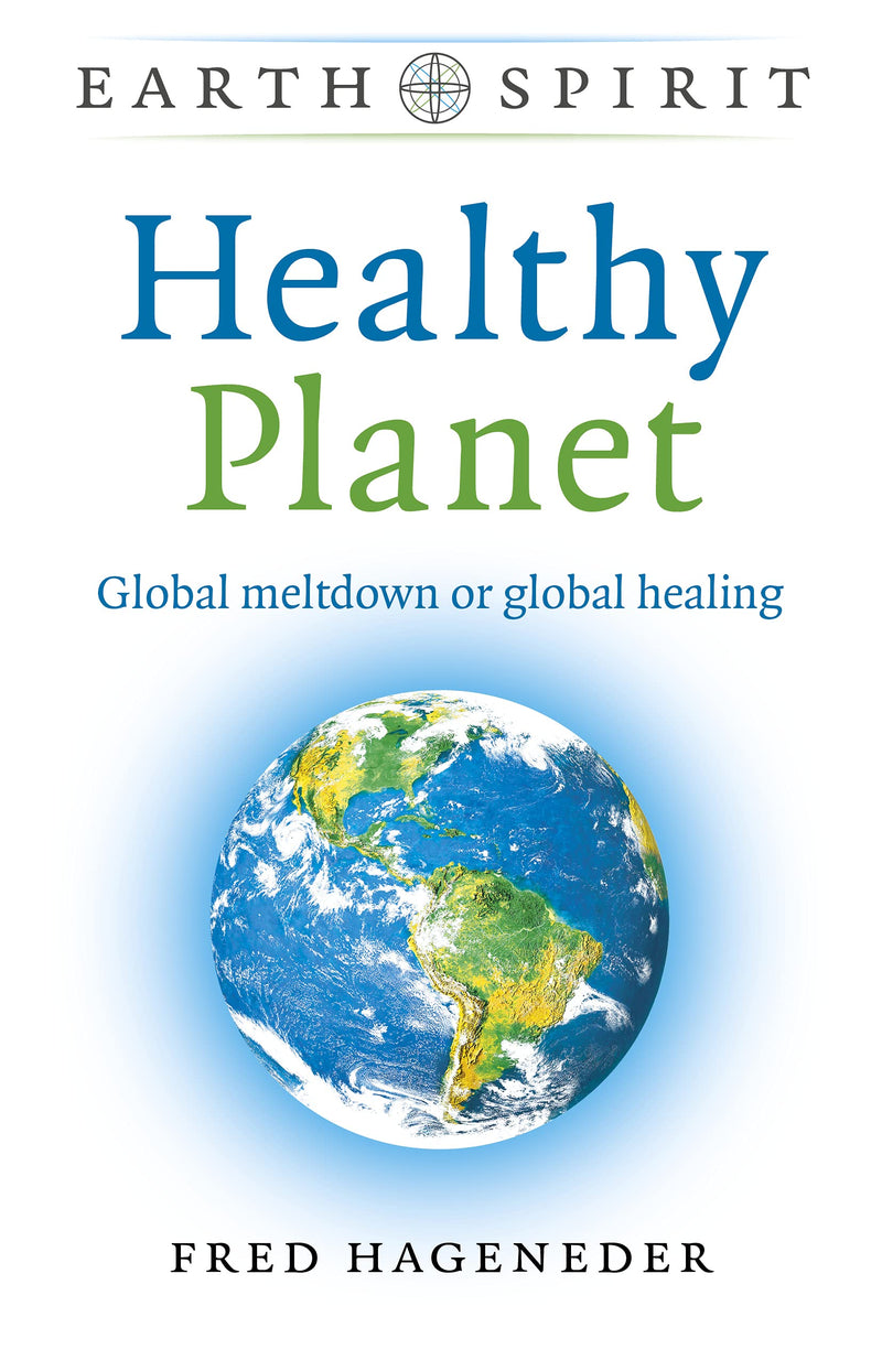 HEALTHY PLANET by Fred Hageneder