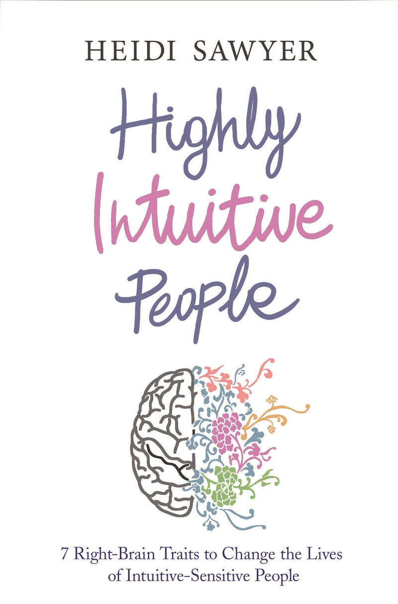 HIGHLY INTUITIVE PEOPLE by Heidi Sawyer