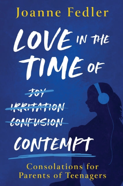 LOVE IN THE TIME OF CONTEMPT by Joanne Fedler