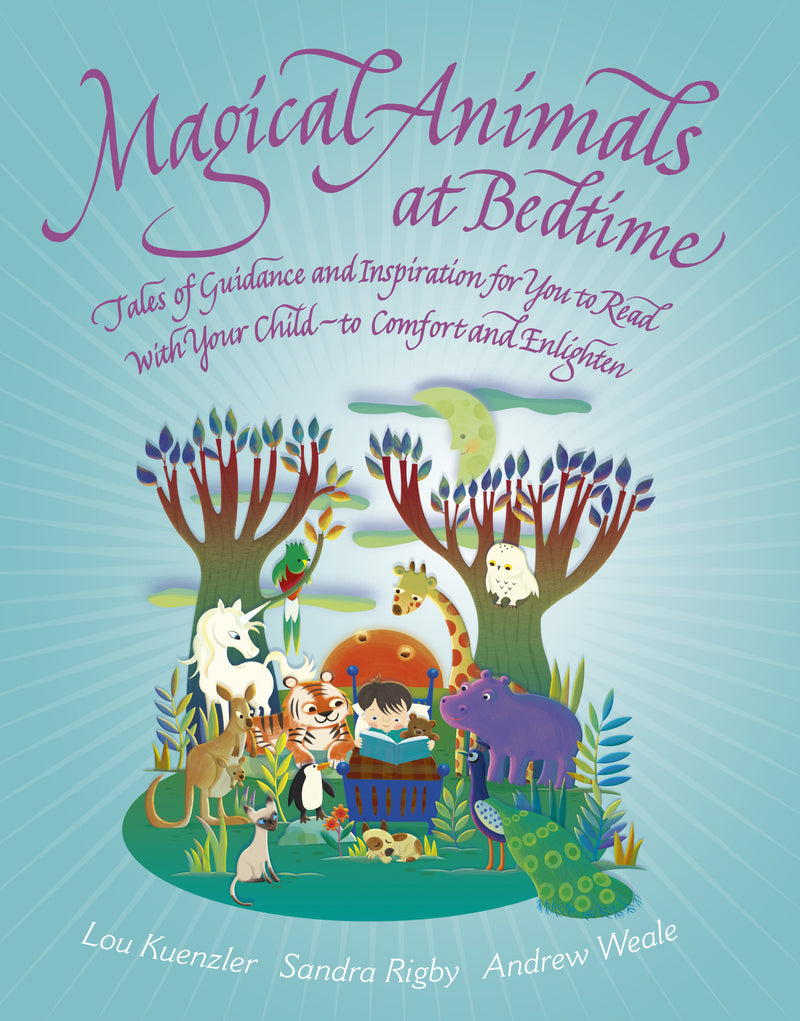 MAGICAL ANIMALS AT BEDTIME by Lou Keunzler