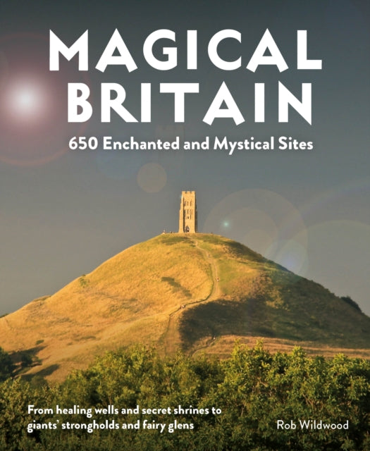 MAGICAL BRITAIN by Rob Wildwood