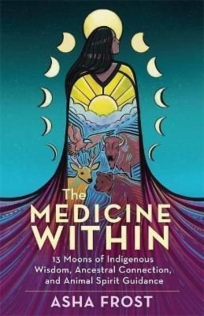 MEDICINE WITHIN by Asha Frost