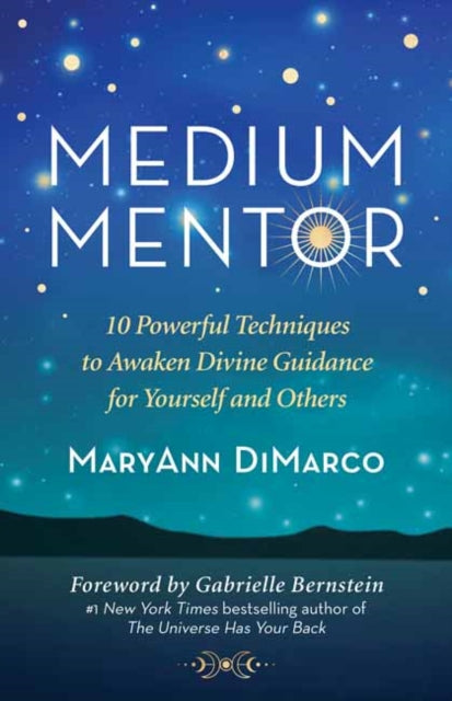 MEDIUM MENTOR by MaryAnn DiMarco