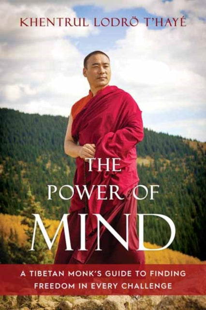 POWER OF MIND by Khentrul Lodro Thaye