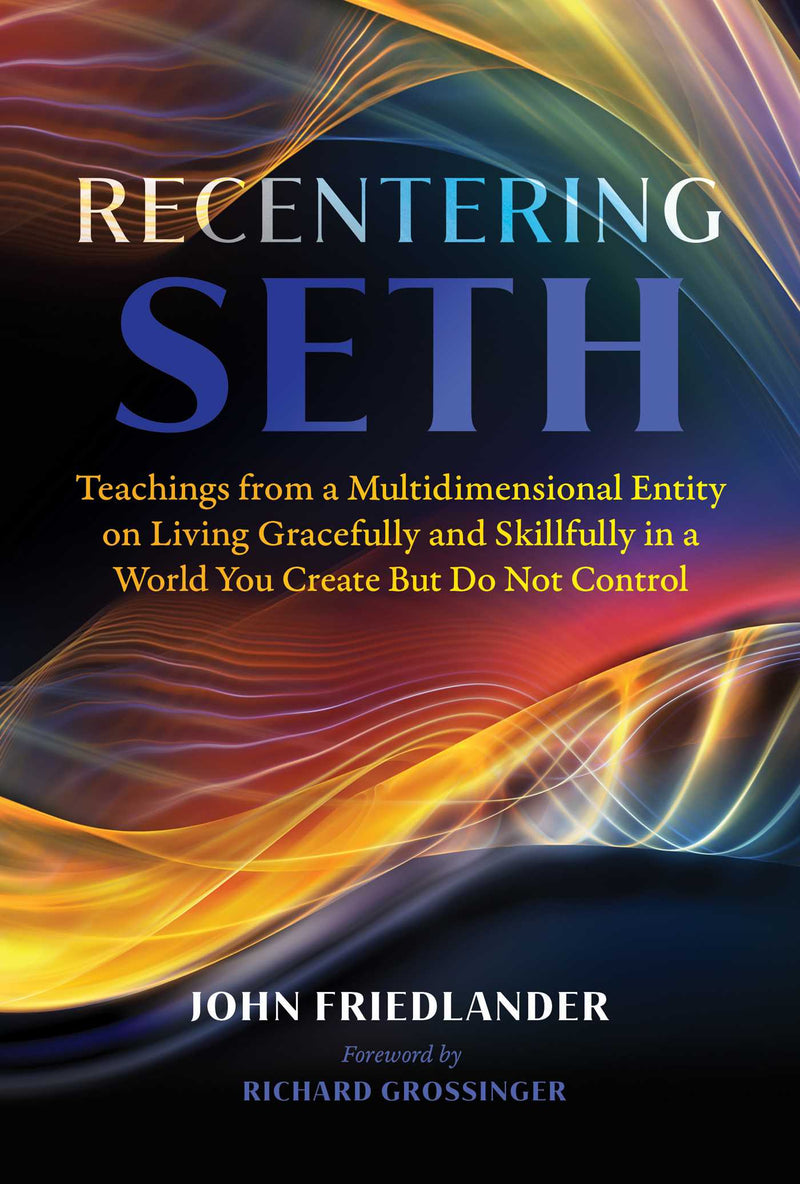 RECENTERING SETH by John Friedlander