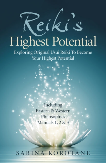 REIKI’S HIGHEST POTENTIAL by Sarina Korotane