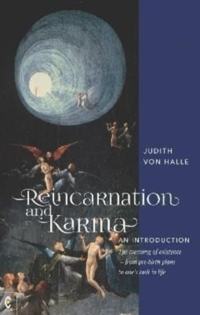 REINCARNATION AND KARMA by Judith von Halle