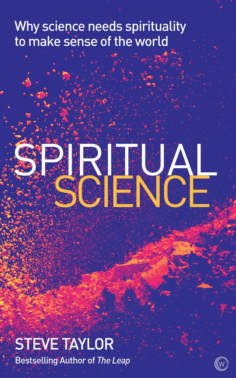 SPIRITUAL SCIENCE by Steve Taylor