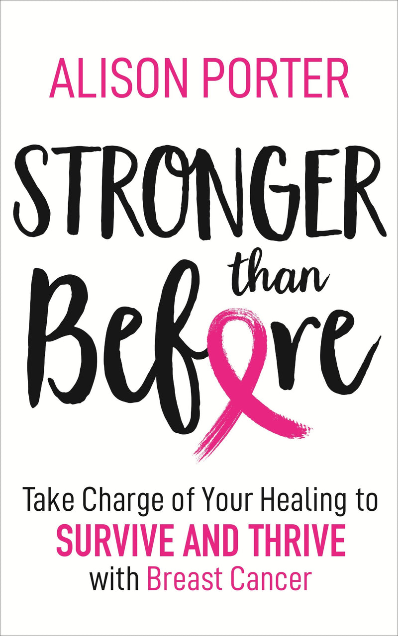 STRONGER THAN BEFORE by Alison Porter