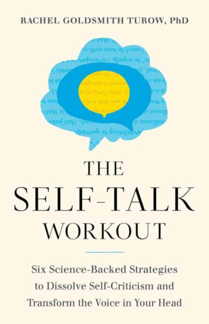 SELF-TALK WORKOUT by Rachel Goldsmith Turow