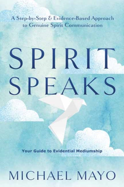 SPIRIT SPEAKS by Michael Mayo