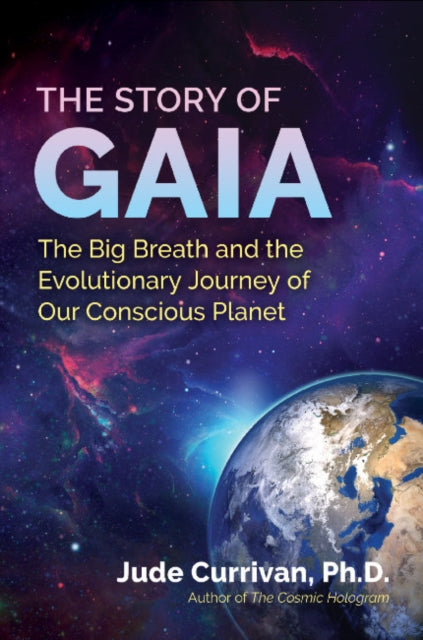 STORY OF GAIA by Jude Currivan