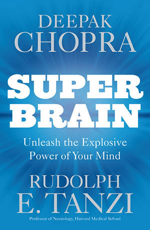 SUPER BRAIN Deepak Chopra