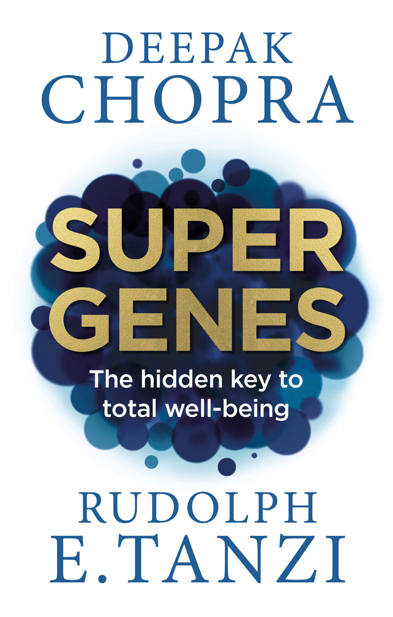 SUPER GENES by Deepak Chopra