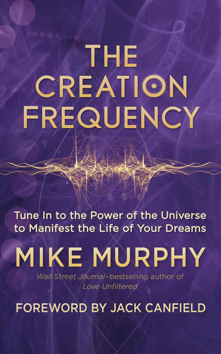 CREATION FREQUENCY by Michael Murphy