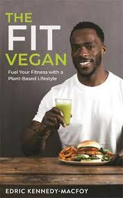 FIT VEGAN by Edric Kennedy-Macfoy