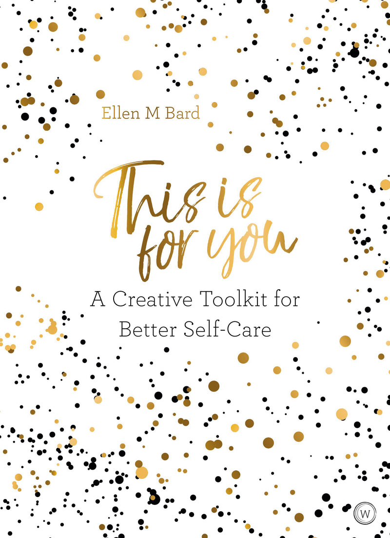 THIS IS FOR YOU by Ellen M. Bard