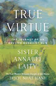 TRUE VIRTUE by Sister Annabel Laity