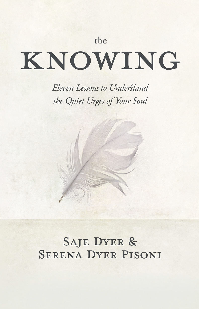 THE KNOWING by Saje Dyer