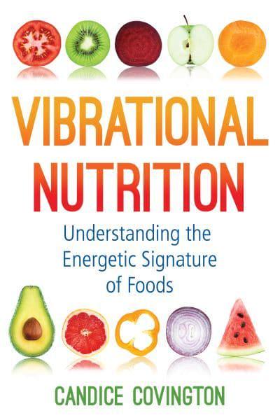 VIBRATIONAL NUTRITION by Candice Covington