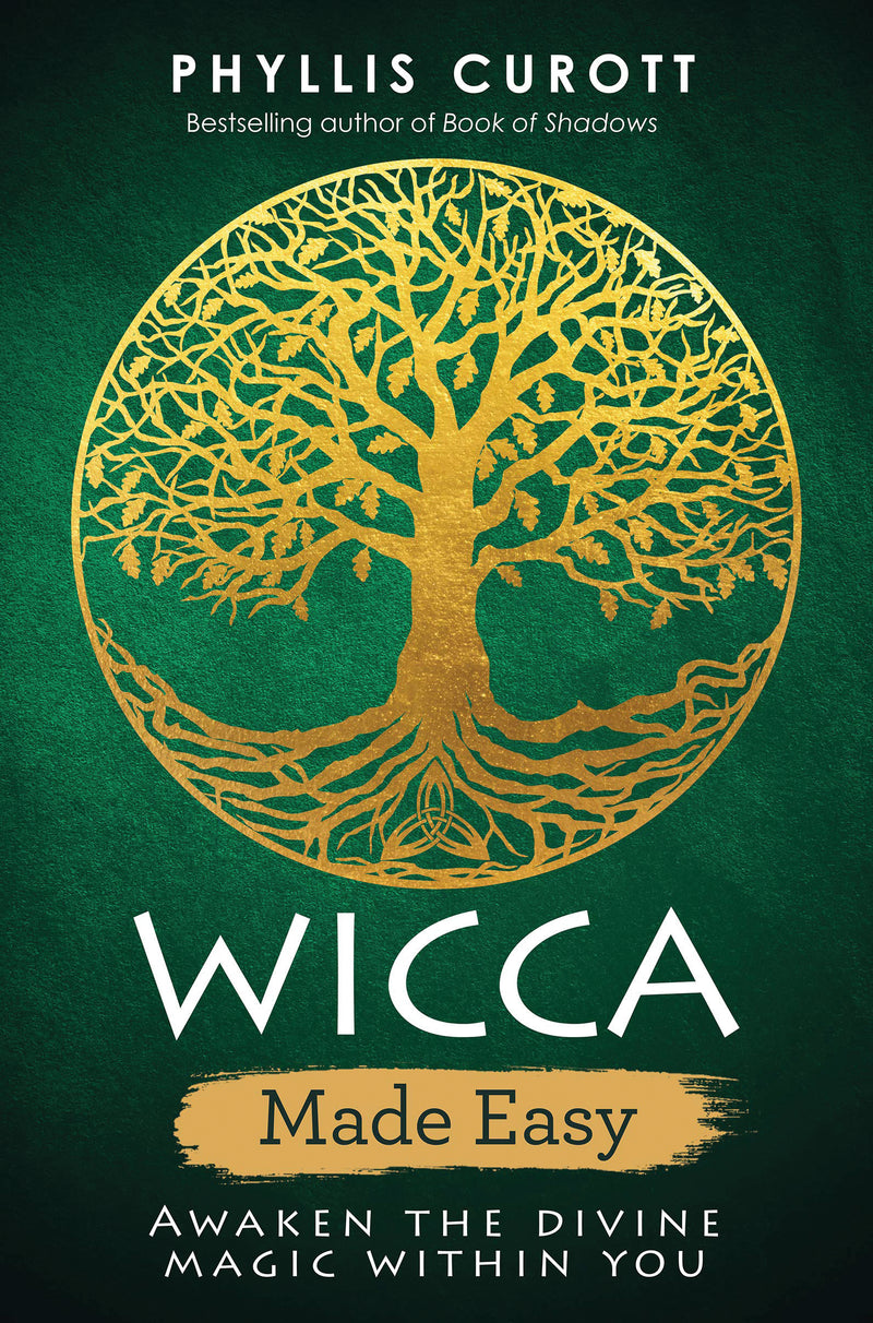 WICCA MADE EASY by Phyllis Curott