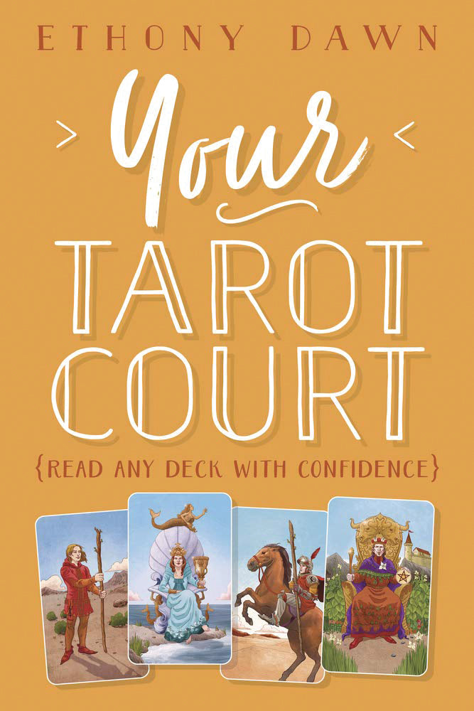 YOUR TAROT COURT by Ethony Dawn