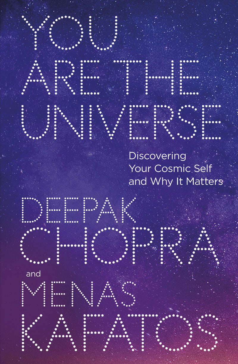 YOU ARE THE UNIVERSE by Deepak Chopra