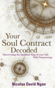 YOUR SOUL CONTRACT DECODED by Nicholas David Ngan