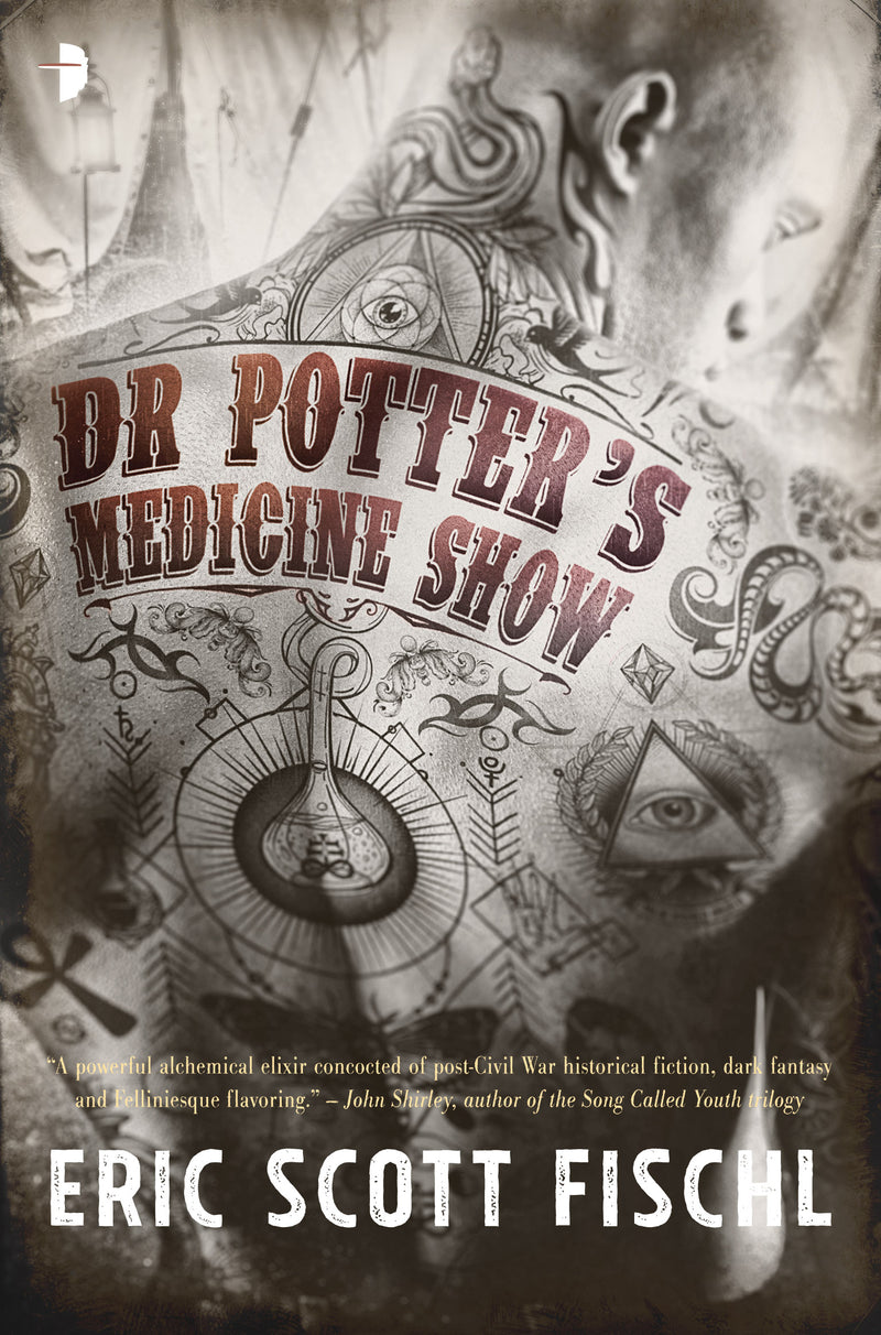 DR POTTER'S MEDICINE SHOW by Eric Scott Fischl