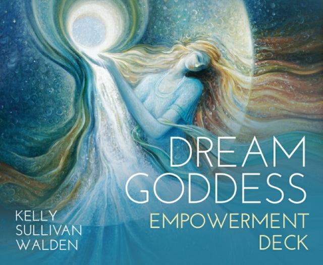 DREAM GODDESS EMPOWERMENT DECK by Kelly Sullivan-Walden