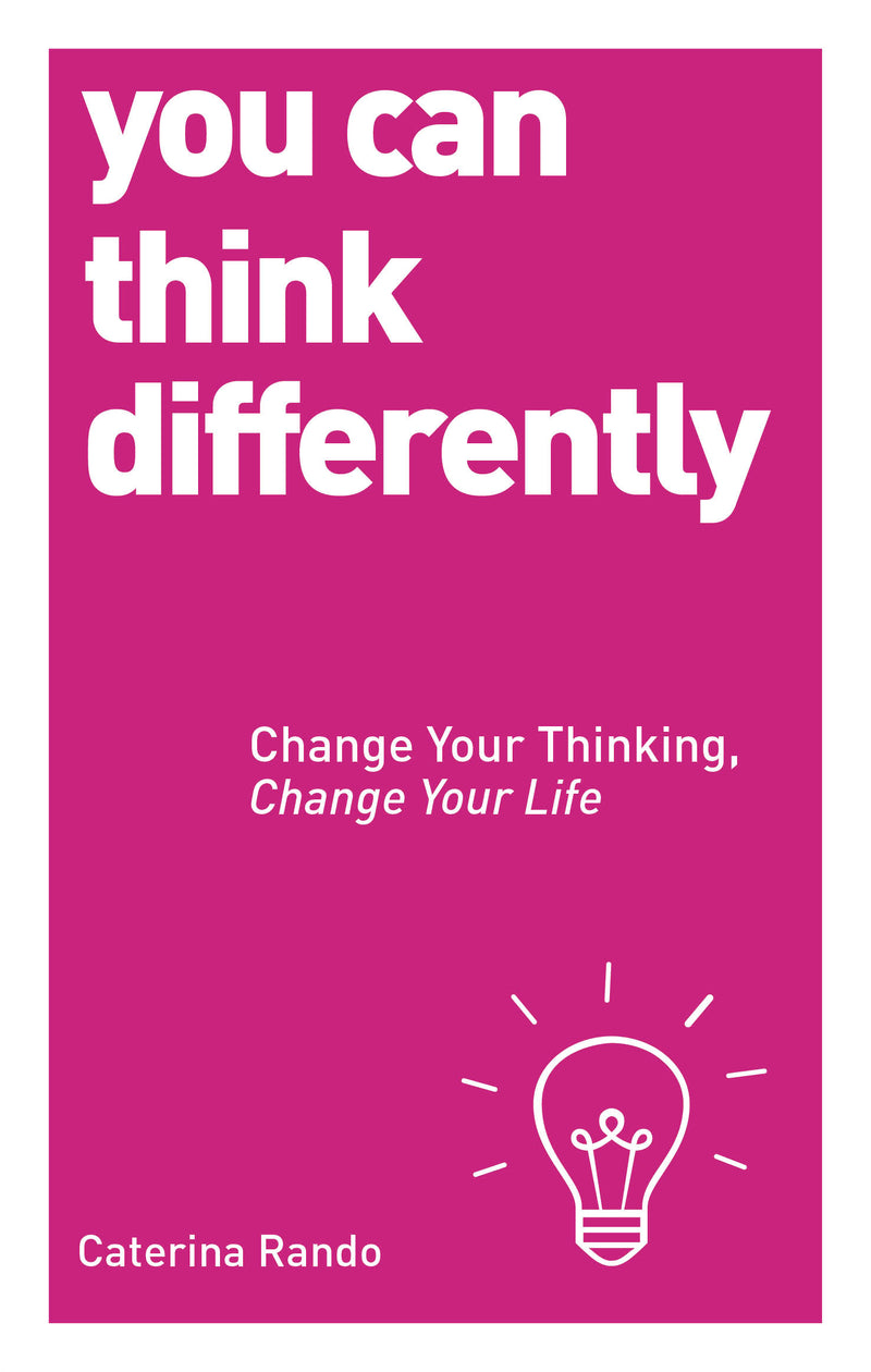 YOU CAN THINK DIFFERENTLY by Caterina Rando