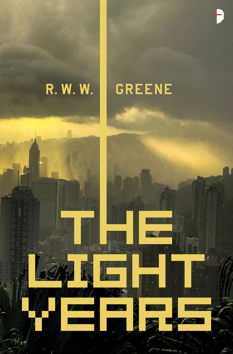 THE LIGHT YEARS by R.W.W Greene