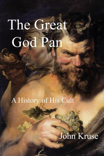 THE GREAT GOD PAN by John Kruse