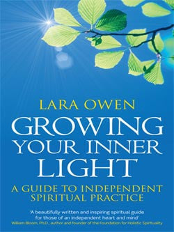 GROWING YOUR INNER LIGHT Lara Owen