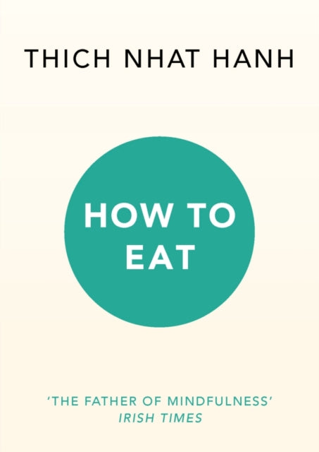 HOW TO EAT by Thich Nhat Hanh