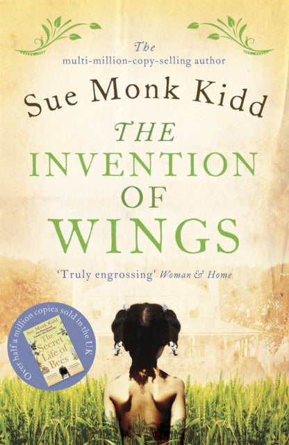 INVENTION OF WINGS by Sue Monk Kidd