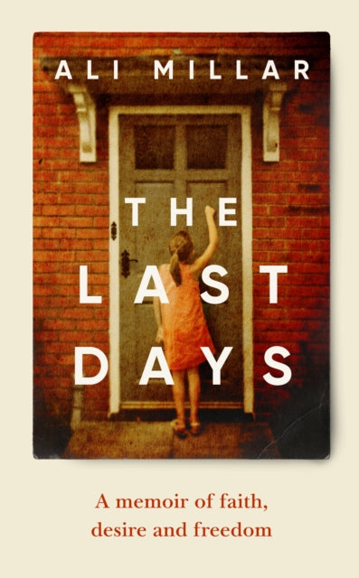 THE LAST DAYS by Ali Millar