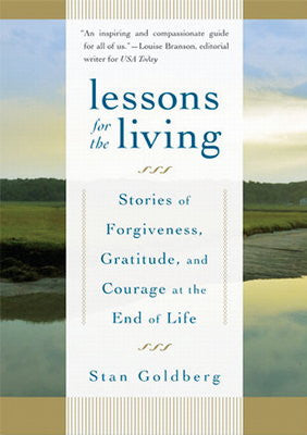 LESSONS FOR THE LIVING Stan Goldberg