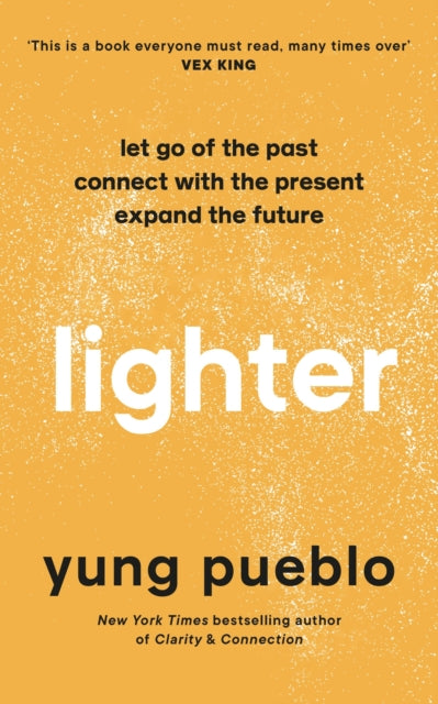 LIGHTER by Yung Pueblo