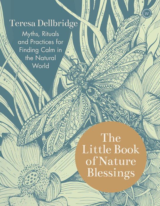 LITTLE BOOK OF NATURE BLESSINGS by Teresa Dellbridge