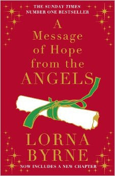 MESSAGE OF HOPE FROM THE ANGELS Lorna Byrne