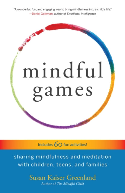 MINDFUL GAMES (book, not card deck) by Susan Kaiser Greenland