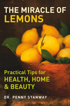 MIRACLE OF LEMONS Dr Penny Stanway