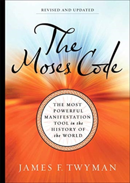 MOSES CODE by James Twyman