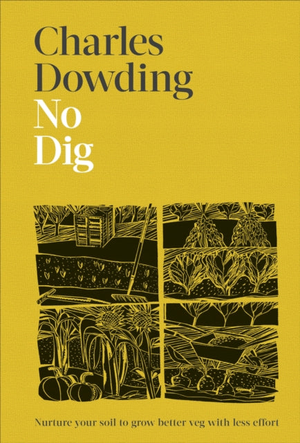 NO DIG by Charles Dowding