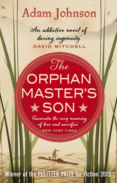 ORPHAN MASTER'S SON by Adam Johnson