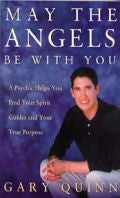 MAY THE ANGELS BE WITH YOU Gary Quinn