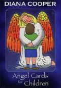 ANGEL CARDS FOR CHILDREN Diana Cooper