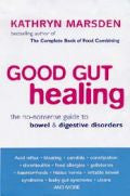 GOOD GUT HEALING Kathryn Marsden