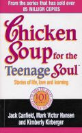 CHICKEN SOUP FOR THE TEENAGE SOUL Jack Canfield